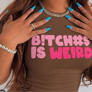 B****he’s is weird crop top